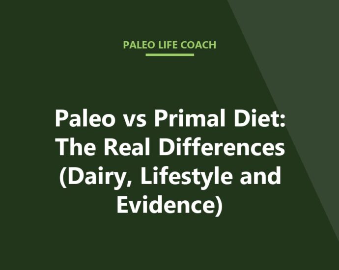Paleo vs Primal Diet: The Real Differences (Dairy, Lifestyle and Evidence)